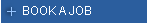 BOOK A JOB